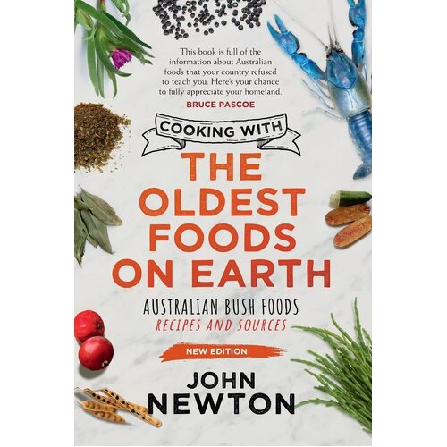The Oldest Foods on Earth by John Newton