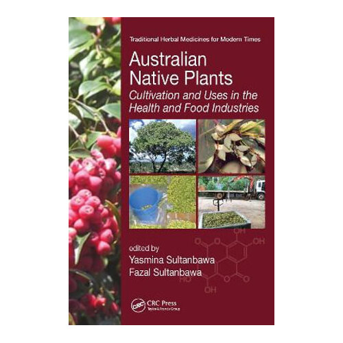 Australian Native Plants by Yasmina & Fazal Sultanbawa