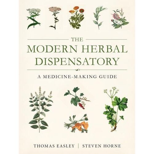 The Modern Herbal Dispensatory by Thomas Easley & Steven Horne