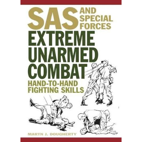 SAS and Special Forces Extreme Unarmed Combat